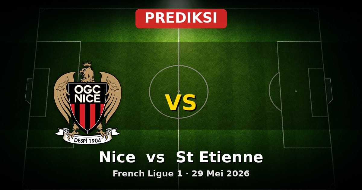 Prediksi Nice vs St Etienne: Duel Seru Ligue 1 29 Mei 2026