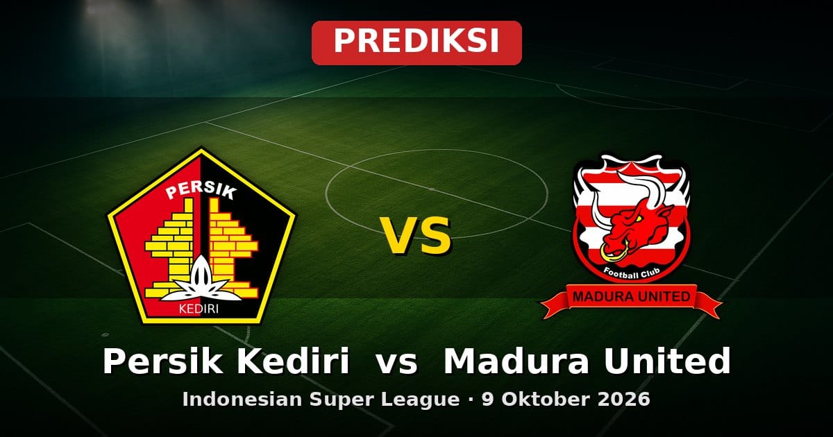 Prediksi Persik Kediri vs Madura United: Adu Strategi Indonesian Super League 9 Okt