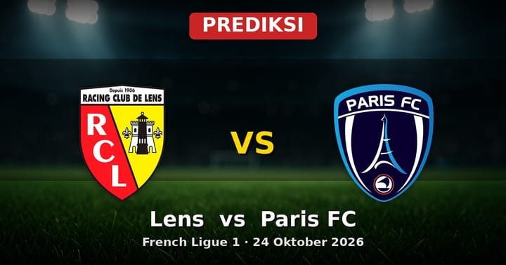 Prediksi Lens vs Paris FC: Duel Sengit Ligue 1 24 Oktober 2026