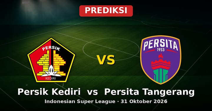 Prediksi Persik Kediri vs Persita Tangerang Indonesian Super League 31 Oktober